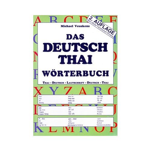 Das Deutsch Thai Wörterbuch 3 in 1: Deutsch-Thai-Lautschrift Books