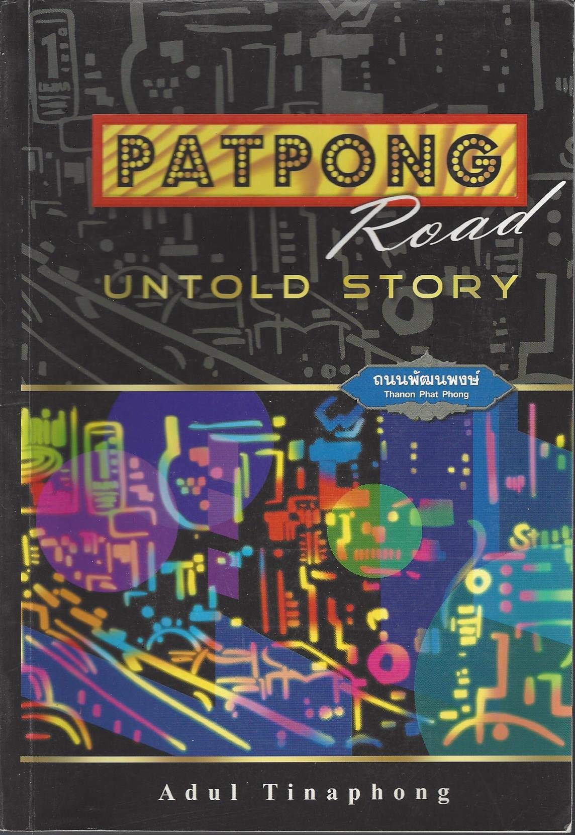 Patpong Road: Untold Story Books