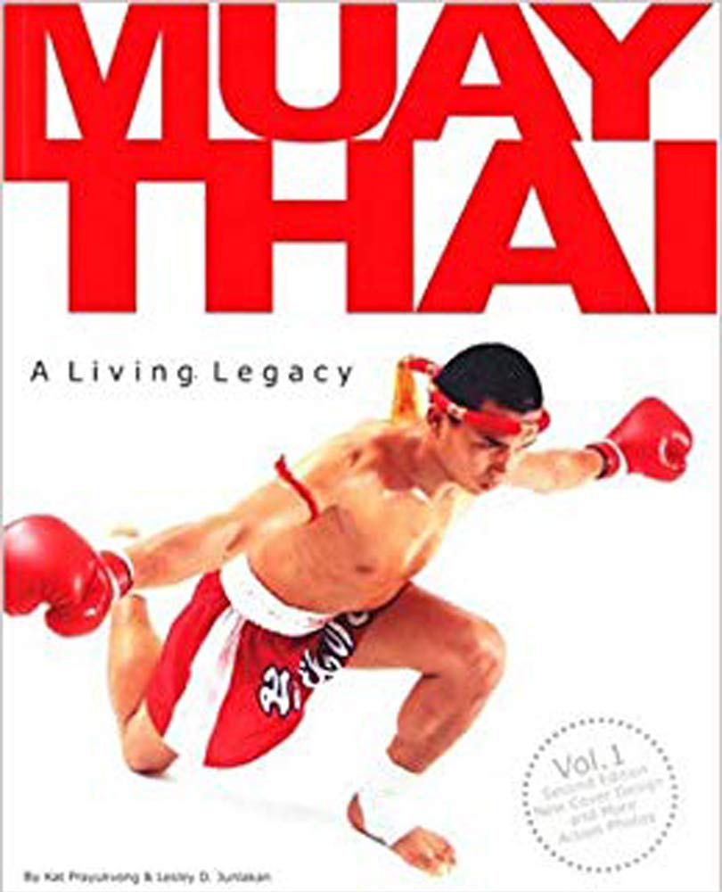 Muay Thai: A Living Legacy Leisure & Fun