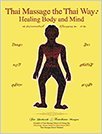 Thai Massage the Thai Way in Theory and Practice Books