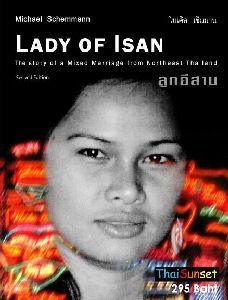 Lady of Isan: The Story of a Mixed Marriage from Northeast Thailand Memories