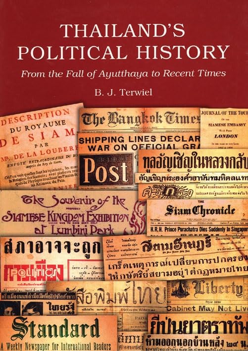Thailand's Political History: From the Fall of Ayutthaya In 1767 to Recent Times: From the Fall of Ayutthaya to Recent Times Social Sciences
