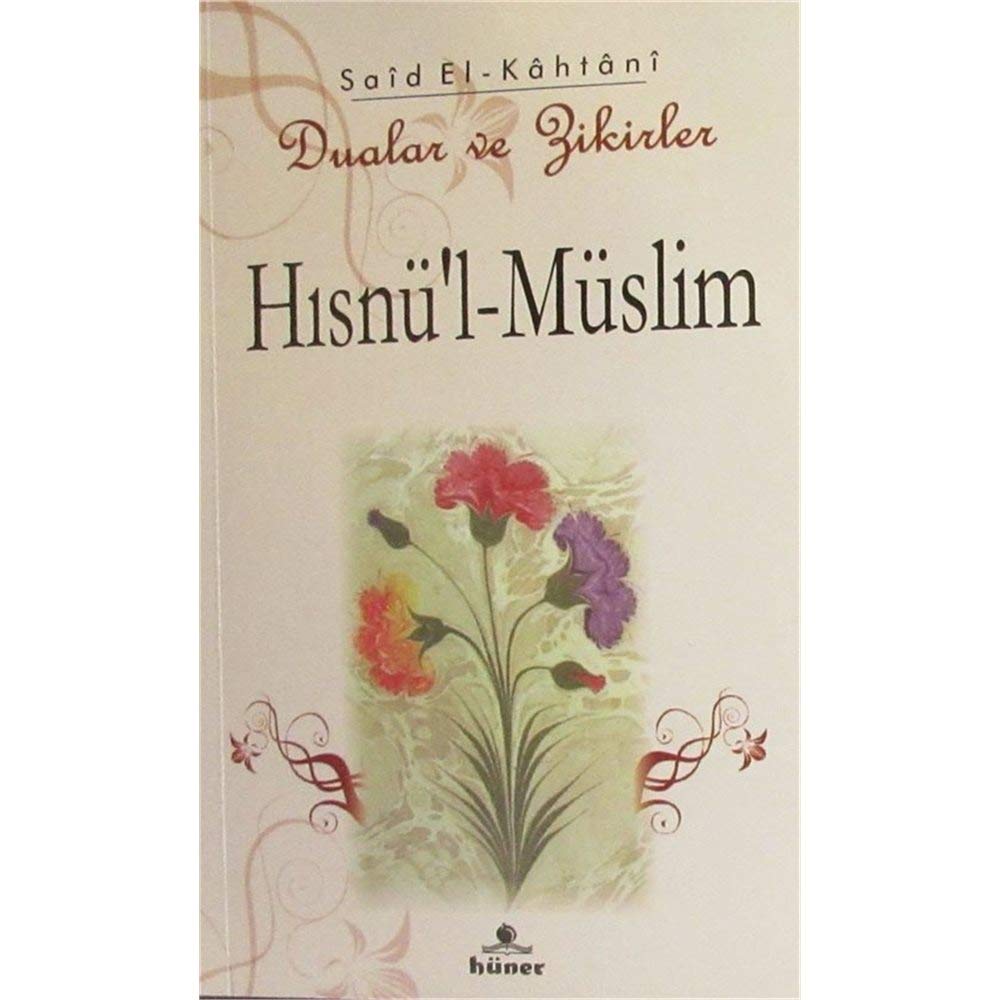 Hısnü'l-müslim; Dualar ve Zikirler Books
