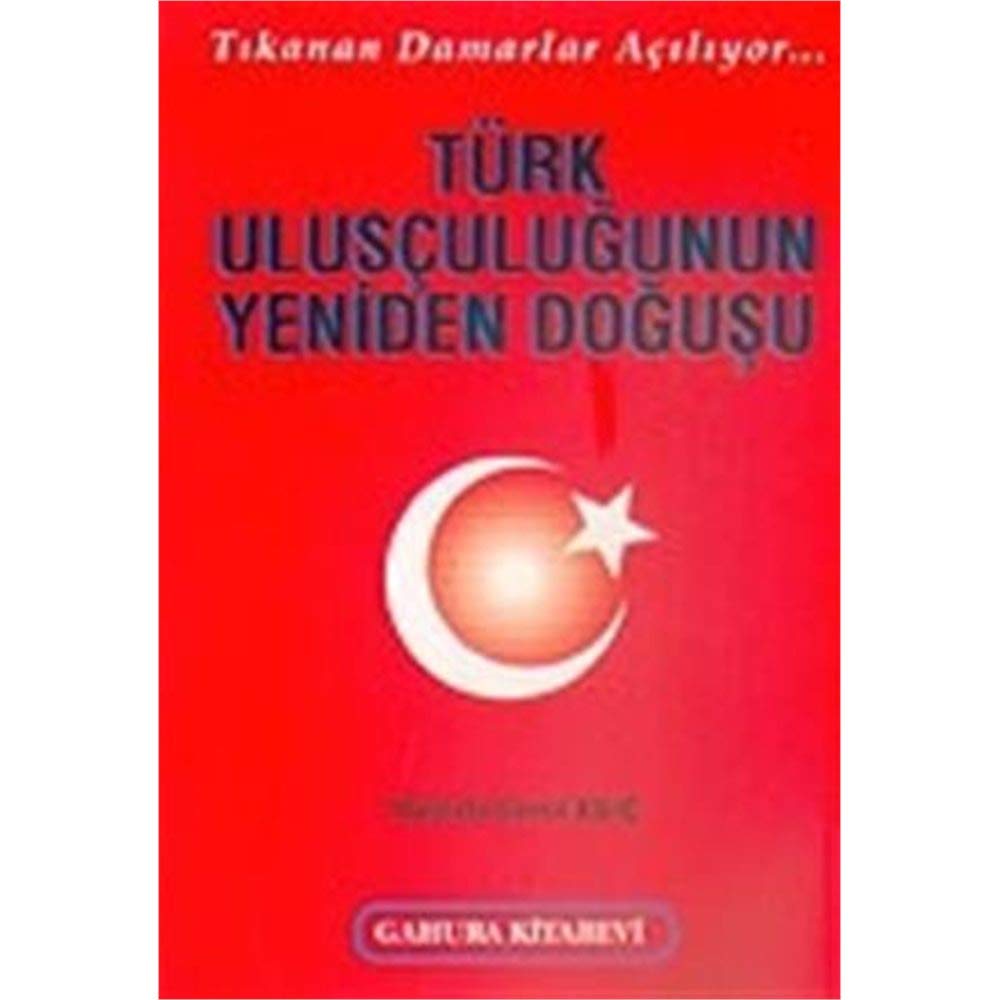 Türk Ulusculuğunun Yeniden Doğuşu Books