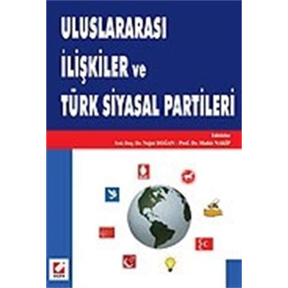 Uluslararasi Iliskiler ve Turk Siyasal Partileri Books