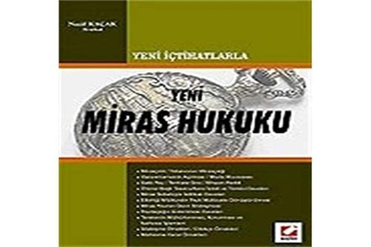 Yeni Ictihatlarla Yeni Miras Hukuku Books