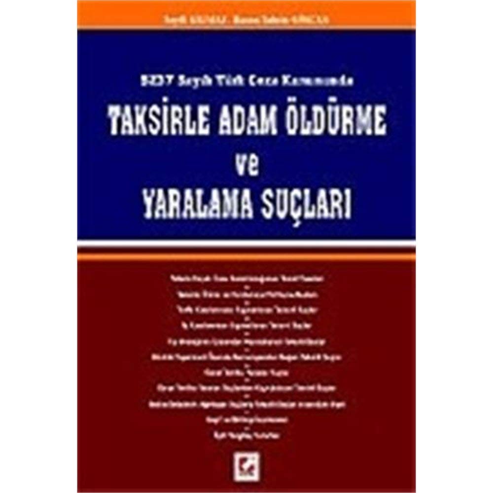 Taksirle Adam Öldürme ve Yaralama Suçları Books