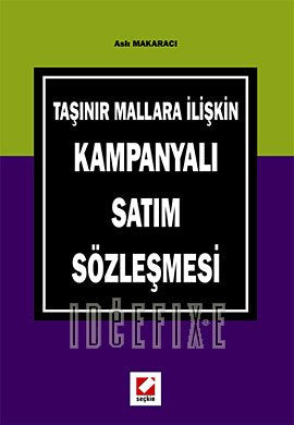 Tasinir Mallara Iliskin Kampanyali Satim Sozlesmesi Books