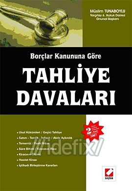 Tahliye Davalari Borclar Kanununa Gore Books