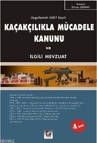Uygulamalı 5607 Sayılı Kaçakçılıkla Mücadele Kanunu ve İlgili Mevzuat Books
