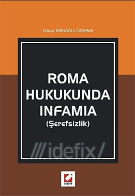 Roma Hukukunda Infamia (Serefsizlik) Books