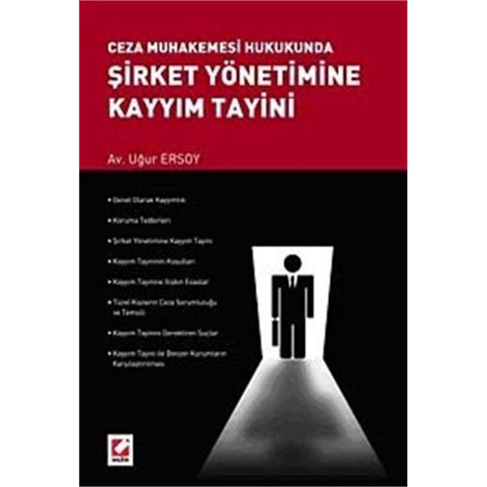 Ceza Muhakemesi Hukukunda Şirket Yönetimine Kayyım Tayini Books