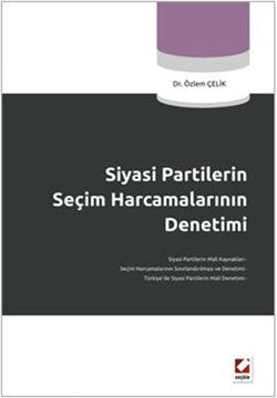 Siyasi Partilerin Secim Harcamalarinin Denetimi Books