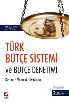 Türk Bütçe Sistemi ve Bütçe Denetimi;Kavram – Mevzuat – Uygulama Books