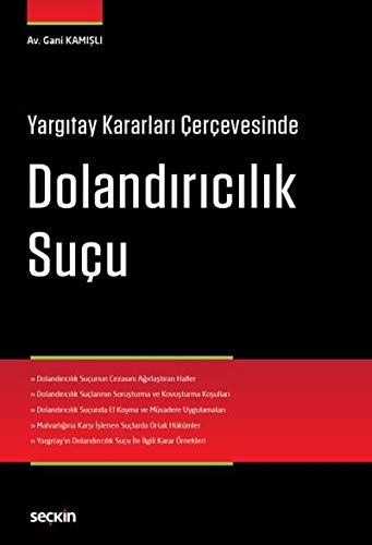 Yargıtay Kararları Çerçevesinde Dolandırıcılık Suçu Books
