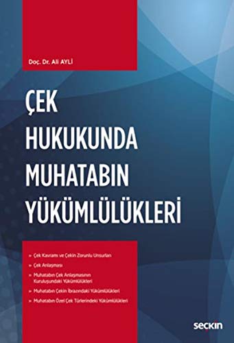 Çek Hukukunda Muhatabın Yükümlülükleri Books