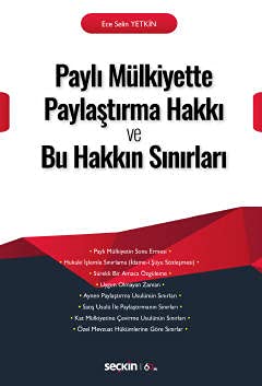 Paylı Mülkiyette Paylaştırma Hakkı ve Bu Hakkın Sınırları Books