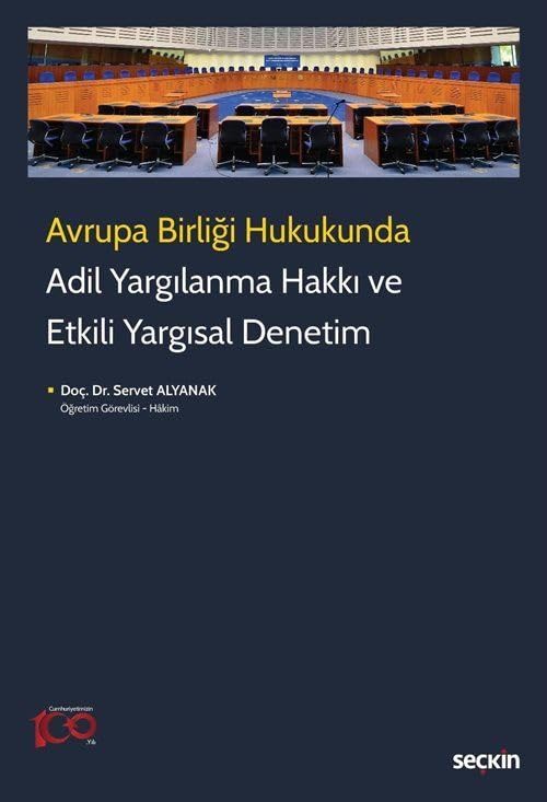 Avrupa Birliği Hukukunda Adil Yargılanma Hakkı ve Etkili Yargısal Denetim Books