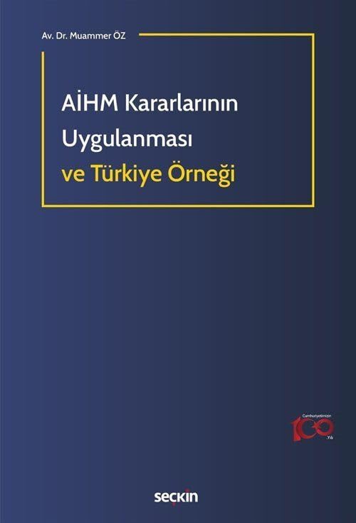 AİHM Kararlarının Uygulanması ve Türkiye Örneği Books