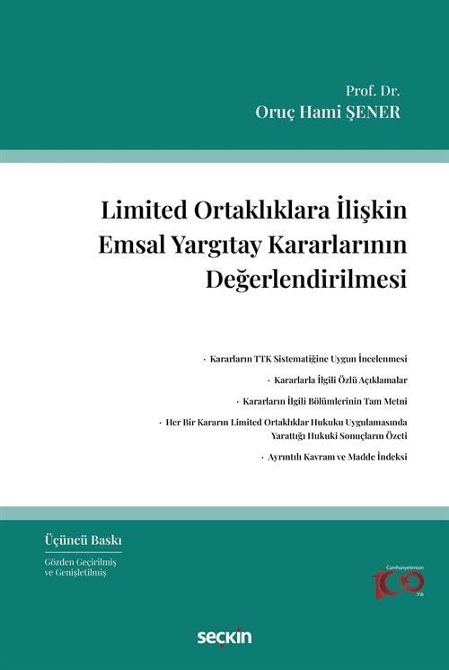 Limited Ortaklıklara İlişkin Emsal Yargıtay Kararlarının Değerlendirilmesi Books