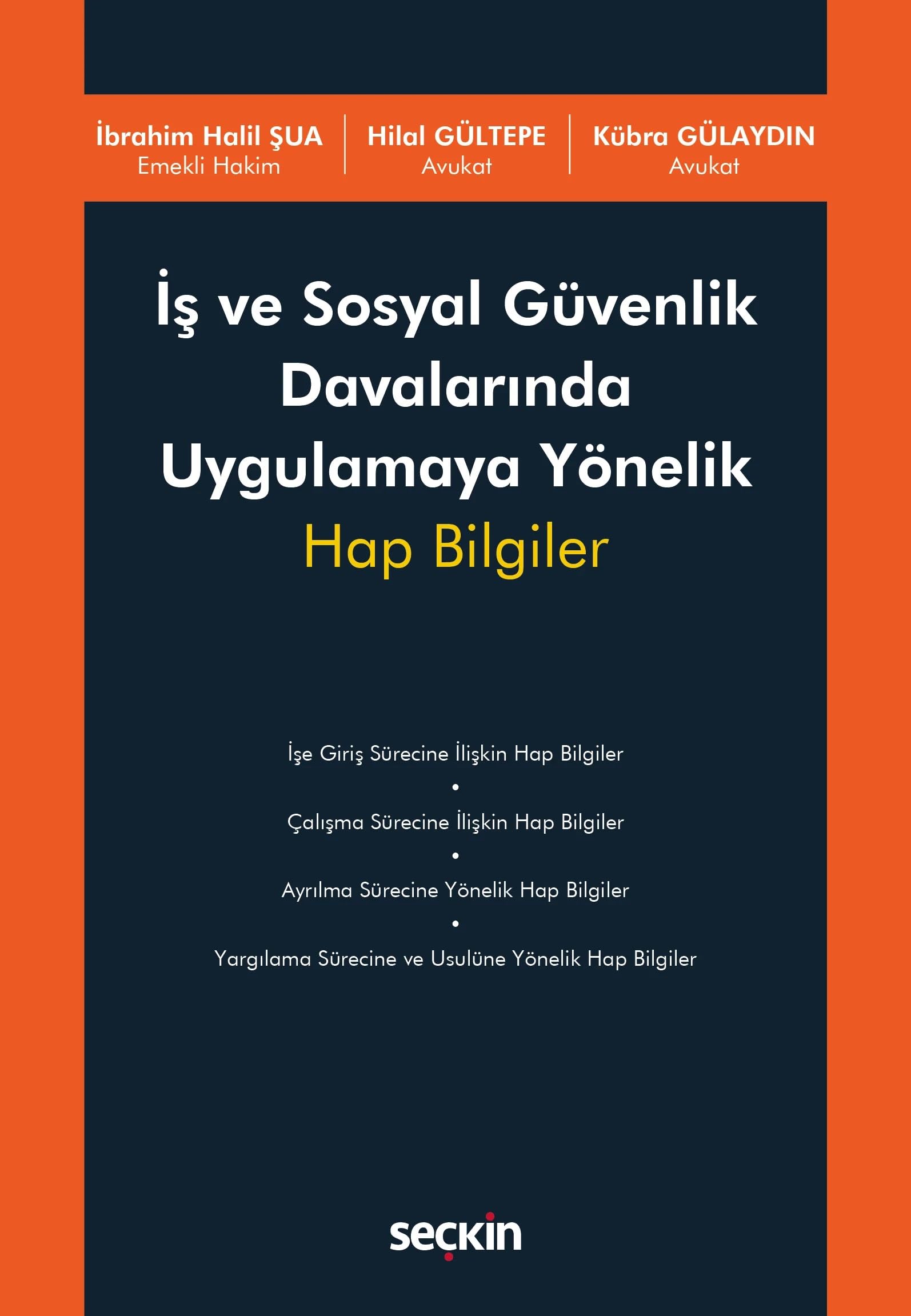 İş ve Sosyal Güvenlik Davalarında Uygulamaya Yönelik Hap Bilgiler Books