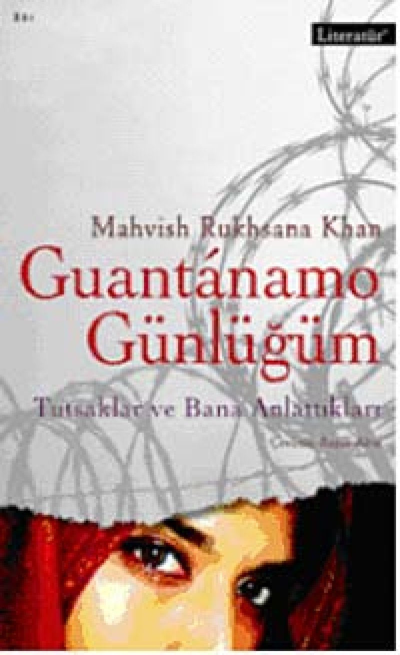 Guantanamo Günlügüm; Tutsaklar ve Bana Anlattiklari: Tutsaklar ve Bana Anlattıkları Art & Literature