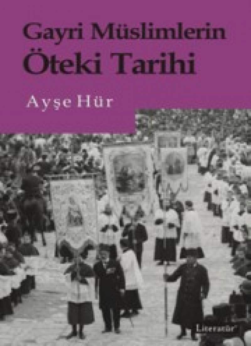 Gayri Müslimlerin Öteki Tarihi Study Guides