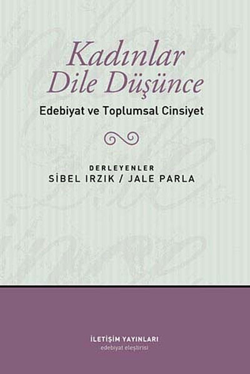 Kadinlar Dile Düsünce: Edebiyat ve Toplumsal Cinsiyet Contemporary literature