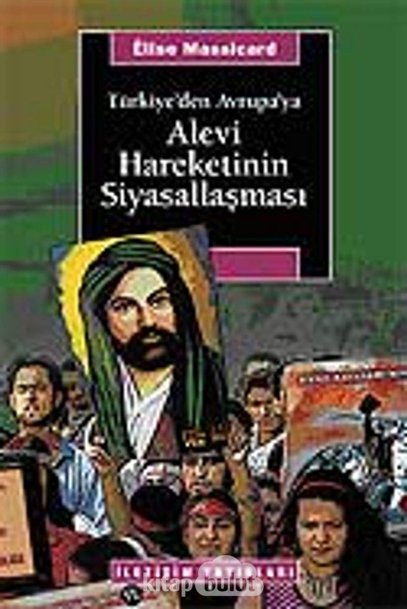 Türkiye’den Avrupa’ya Alevi Hareketinin Siyasallaşması Politics & History