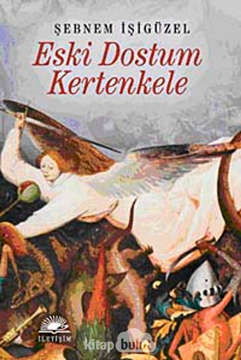 Eski Dostum Kertenkele Historical Fiction