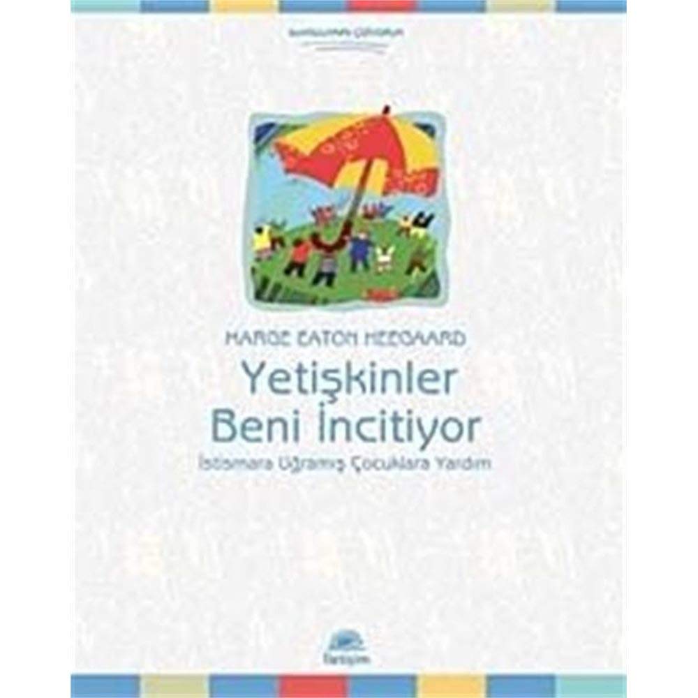 Yetişkinler Beni İncitiyor: İstismara Uğramış Çocuklara Yardım Fairy Tales & Legends