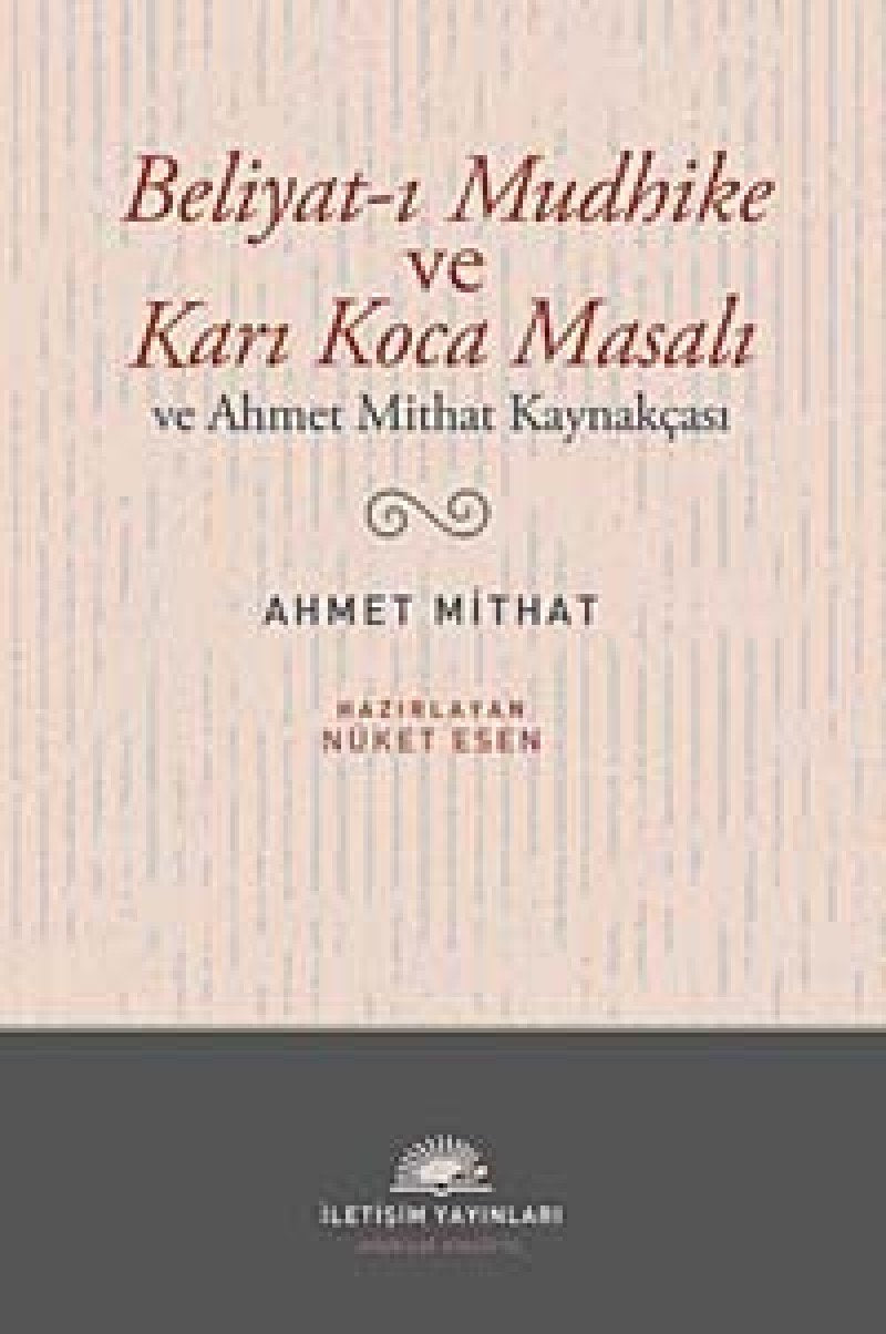 Beliyat-ı Mudhike ve Karı Koca Masalı: ve Ahmet Mithat Kaynakçası Contemporary literature
