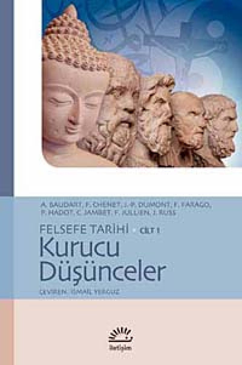 Felsefe Tarihi Cilt 1: Kurucu Düşünceler Philosophy