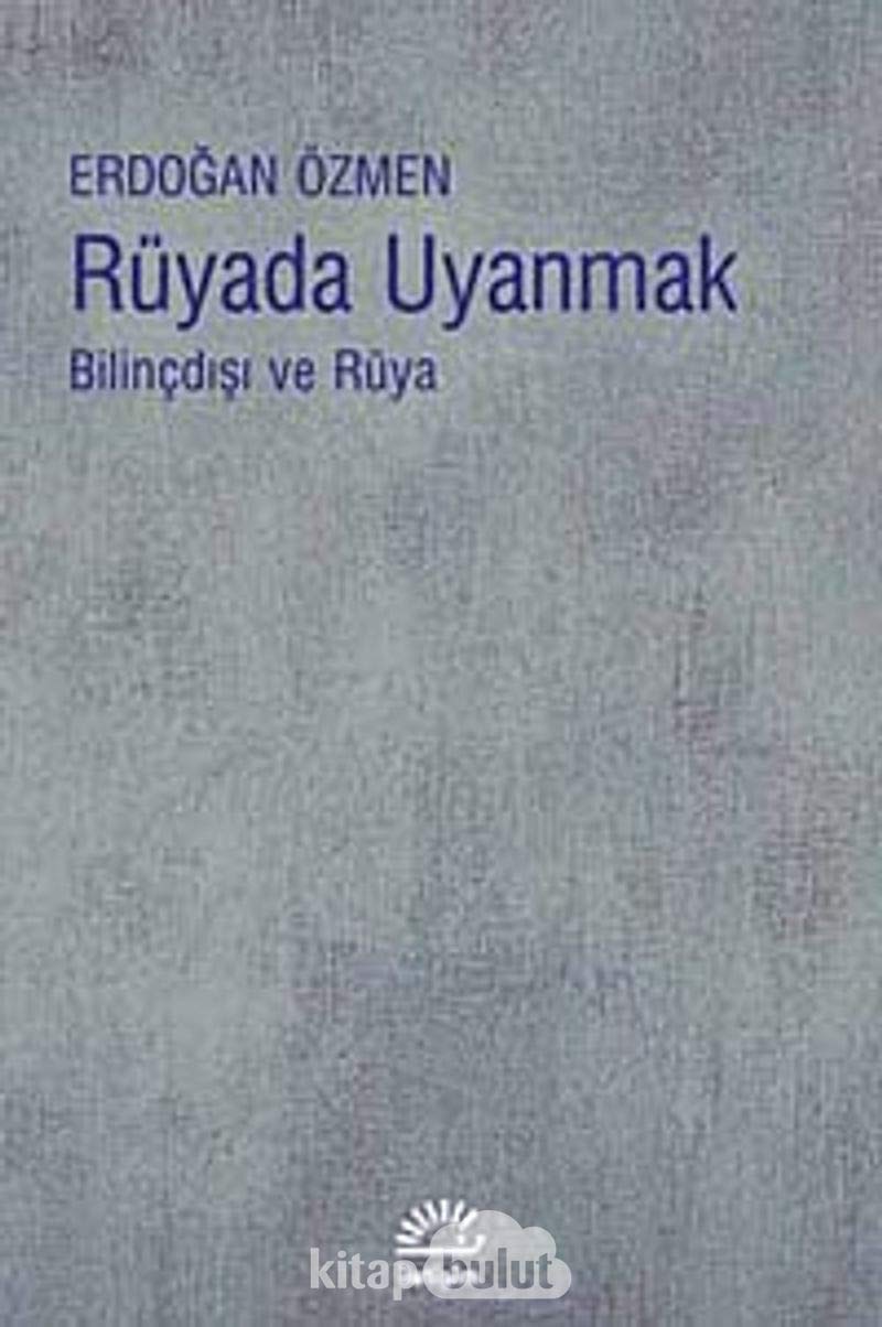 Rüyada Uyanmak: Bilinçdışı ve Rüya Psychology