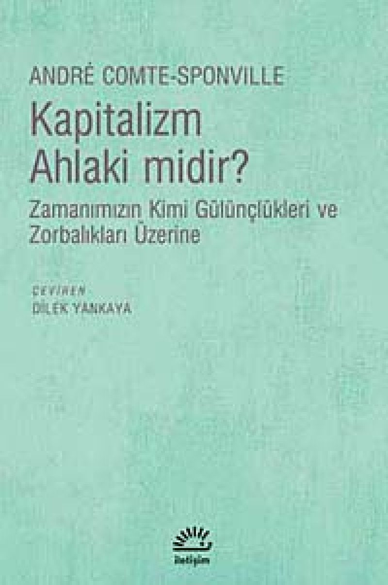 KAPİTALİZM AHLAKİ MİDİR Politics & History