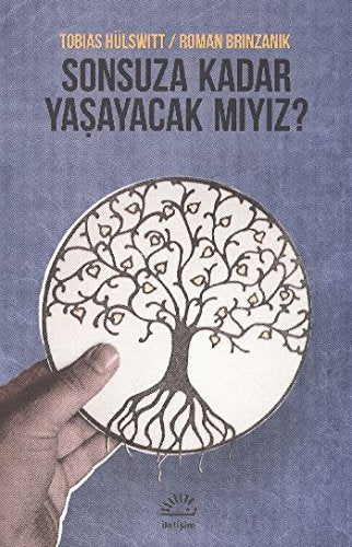 Sonsuza Kadar Yasayacak Miyiz? Books