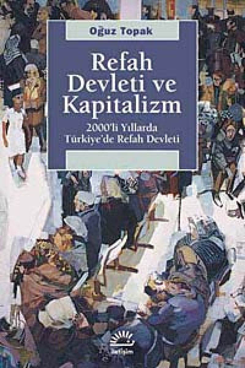 Refah Devleti ve Kapitalizm Politics & History books