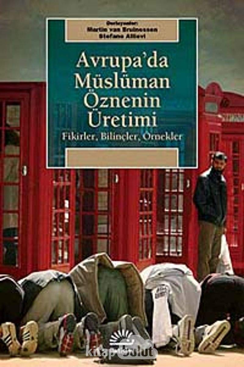 AVRUPADA MÜSLÜMAN ÖZNENİN ÜRETİMİ Politics & History