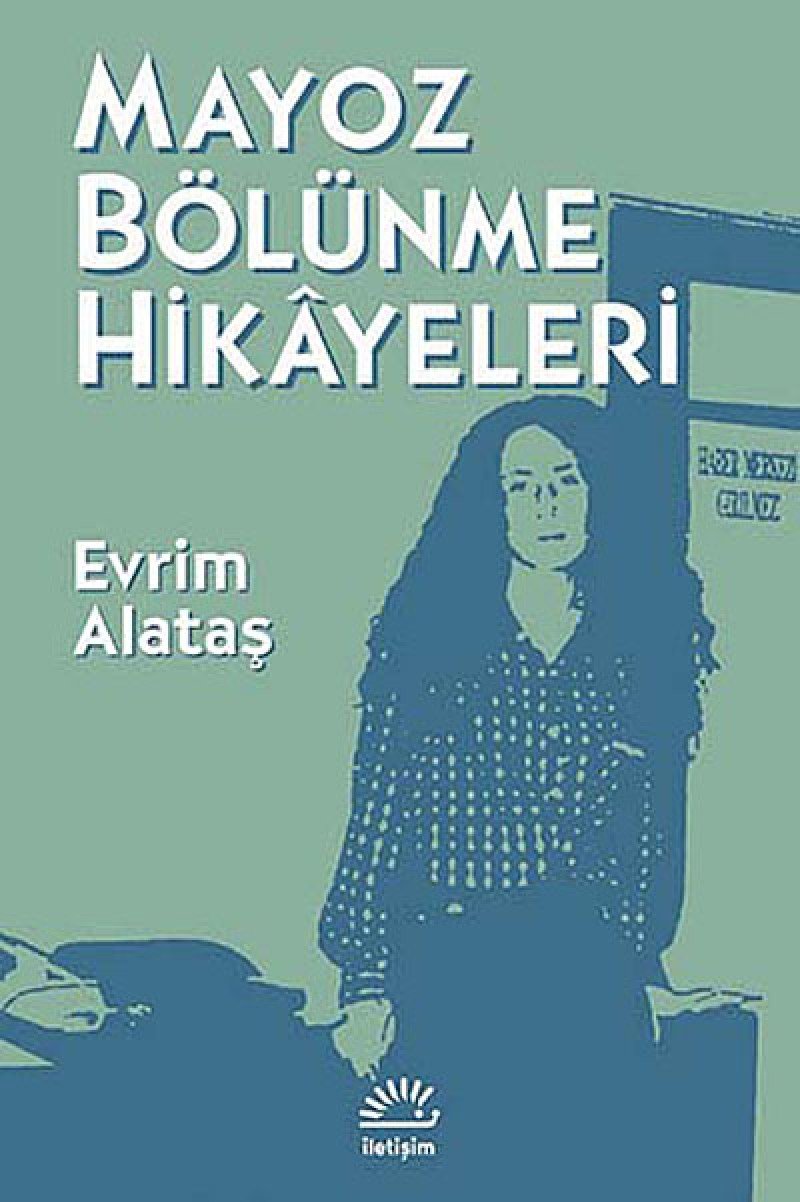 Mayoz Bölünme Hikayeleri Contemporary literature