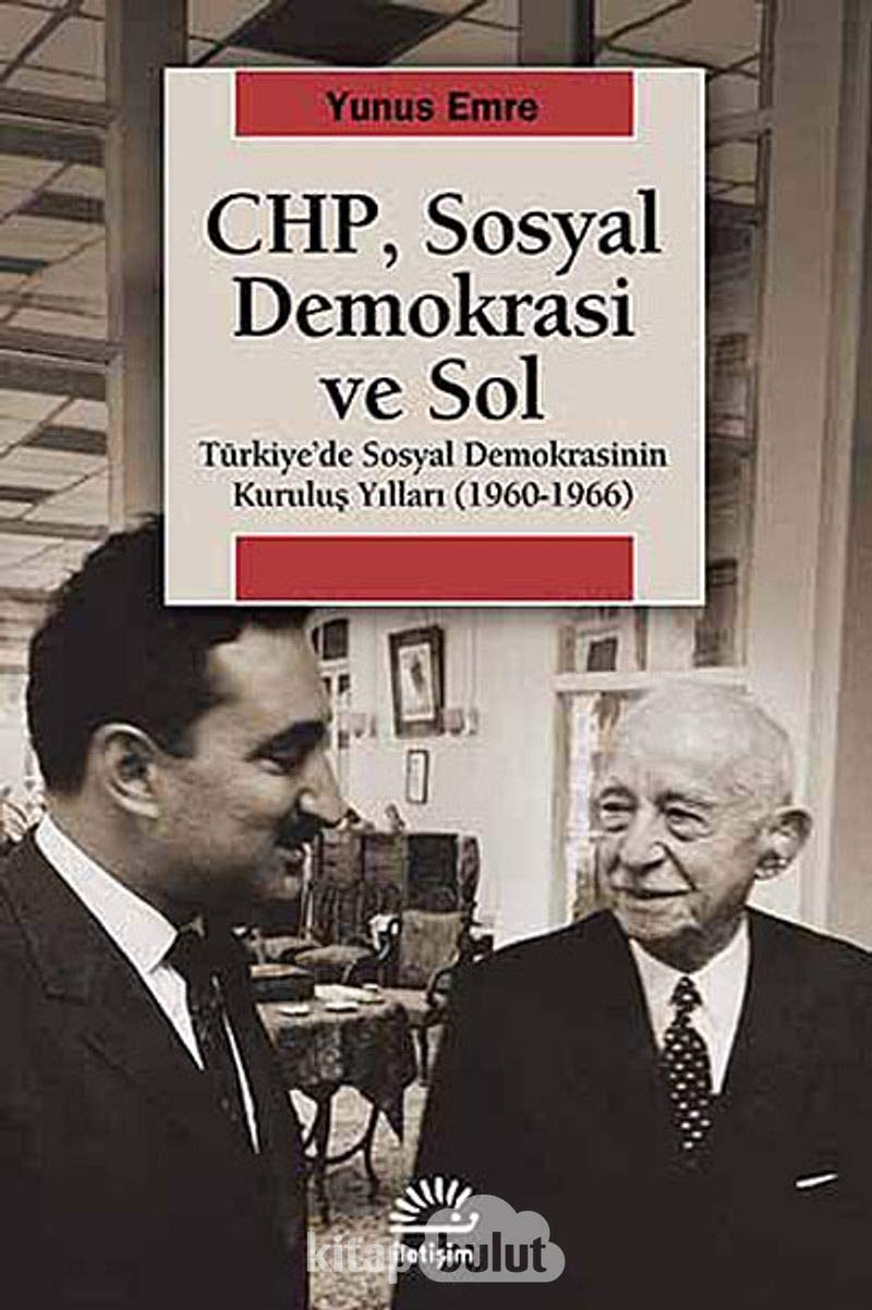 CHP, Sosyal Demokrasi ve Sol Politics & History