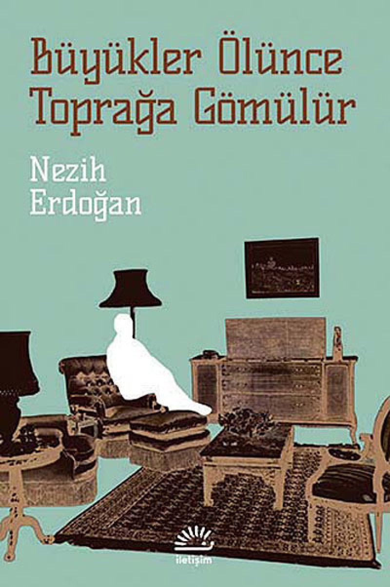 Büyükler Ölünce Topraga Gömülür Historical Fiction