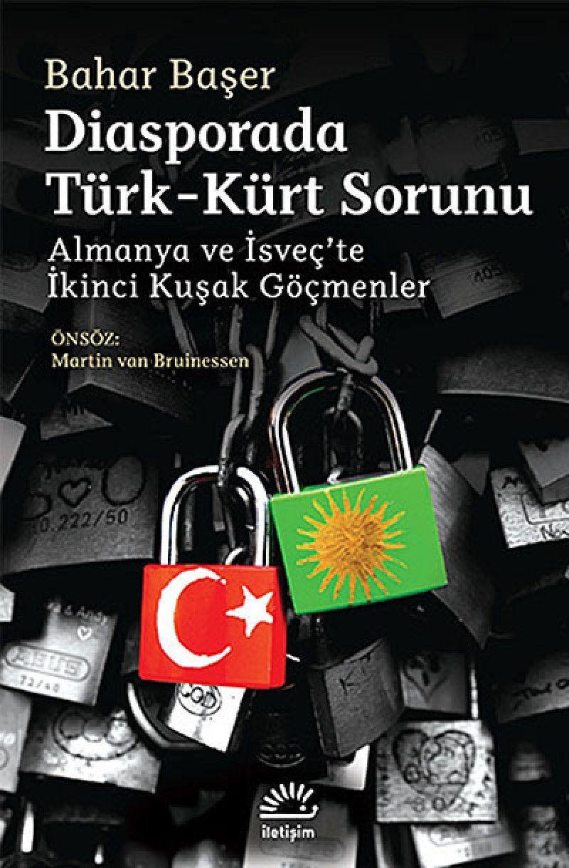 Diasporada Türk-Kürt Sorunu: Almanya ve İsveç’te İkinci Kuşak Göçmenler Politics & History
