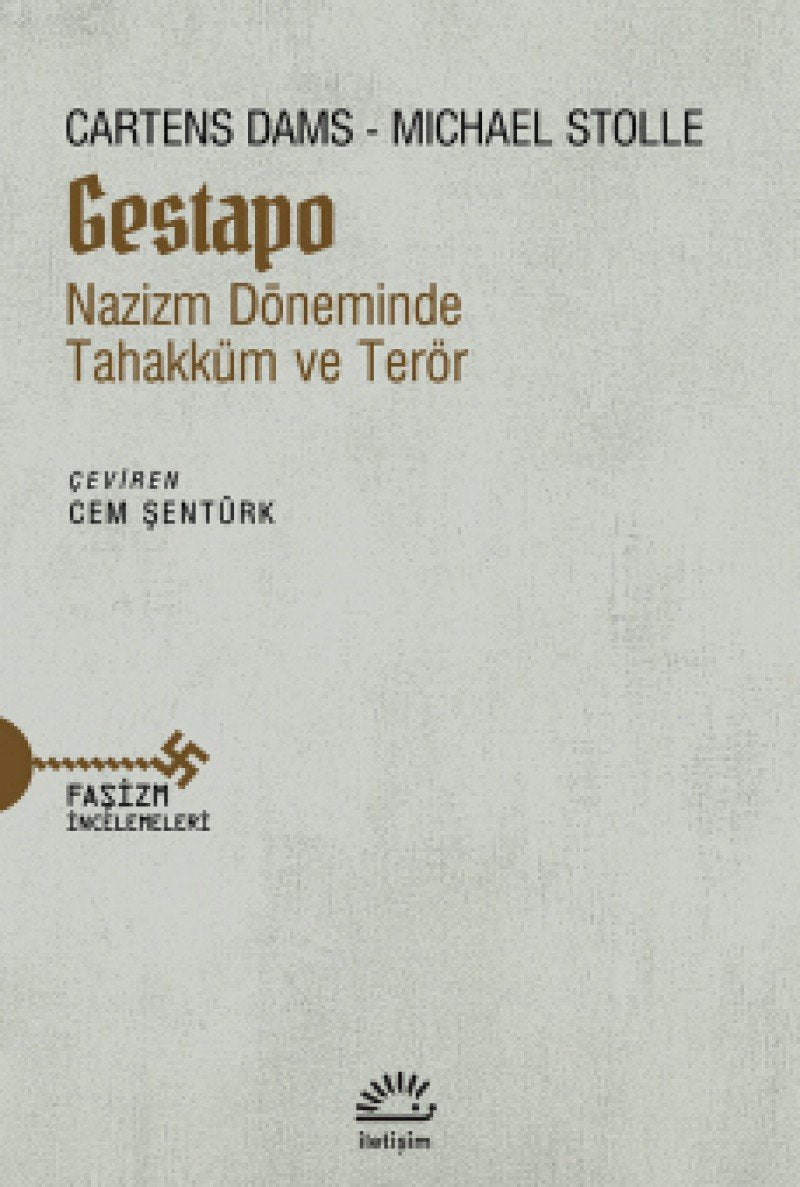 Gestapo - Nazizm Döneminde Tahakküm ve Terör Politics & History