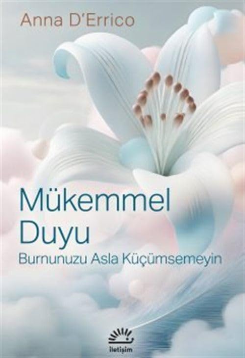Mükemmel Duyu ;Burnunuzu Asla Küçümsemeyin Books