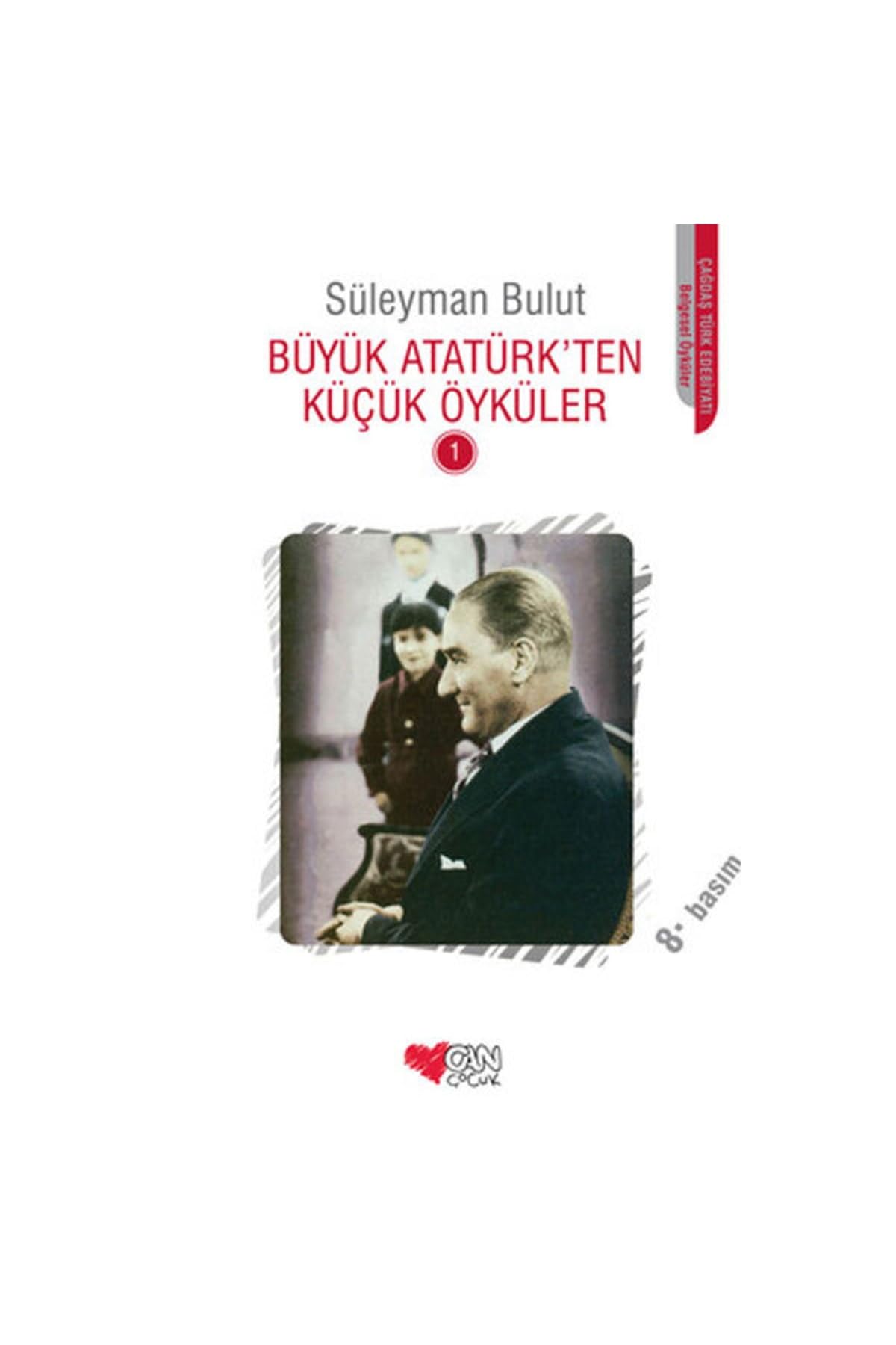 Büyük Atatürkten Kücük Öyküler 1 Contemporary literature
