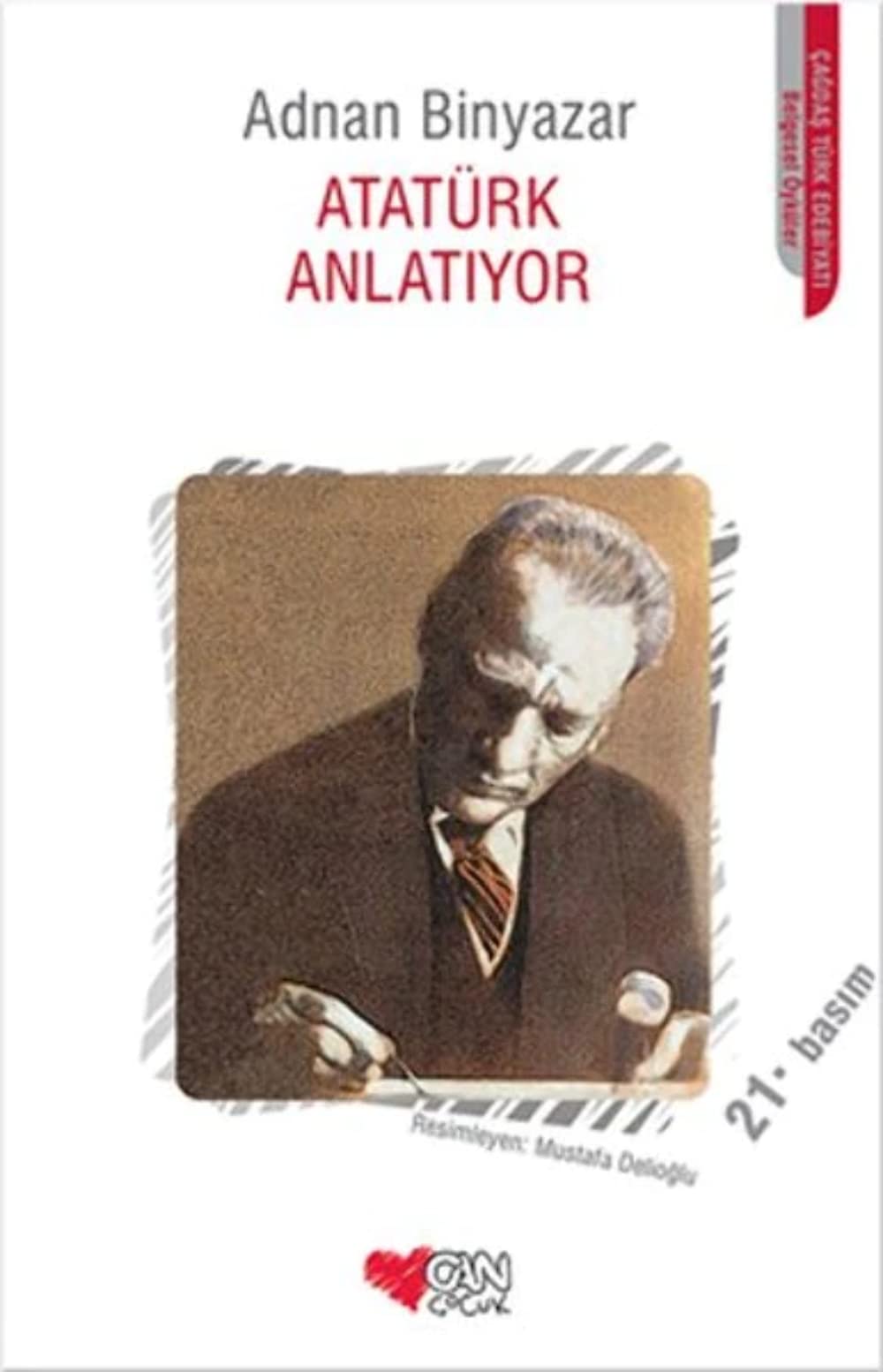 Atatürk Anlatiyor Contemporary literature