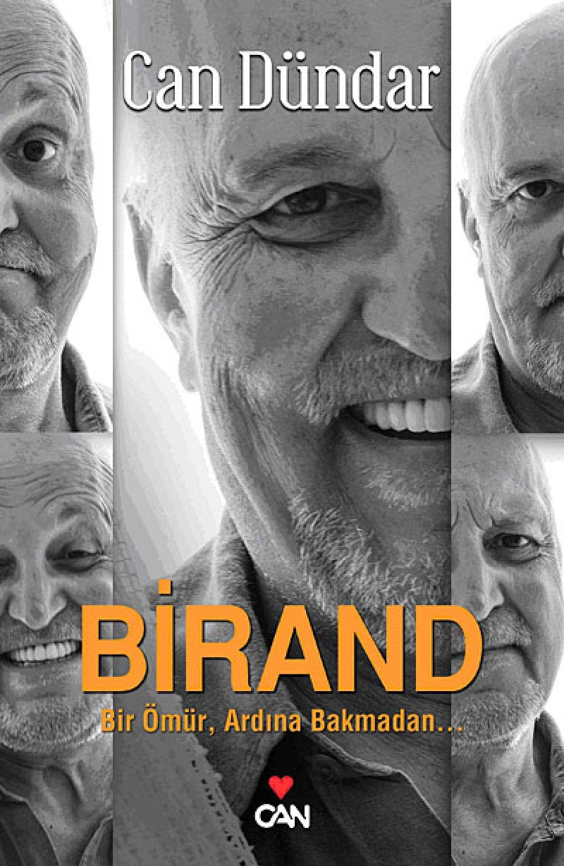 Birand - Bir Ömür Ardina Bakmadan Historical Fiction