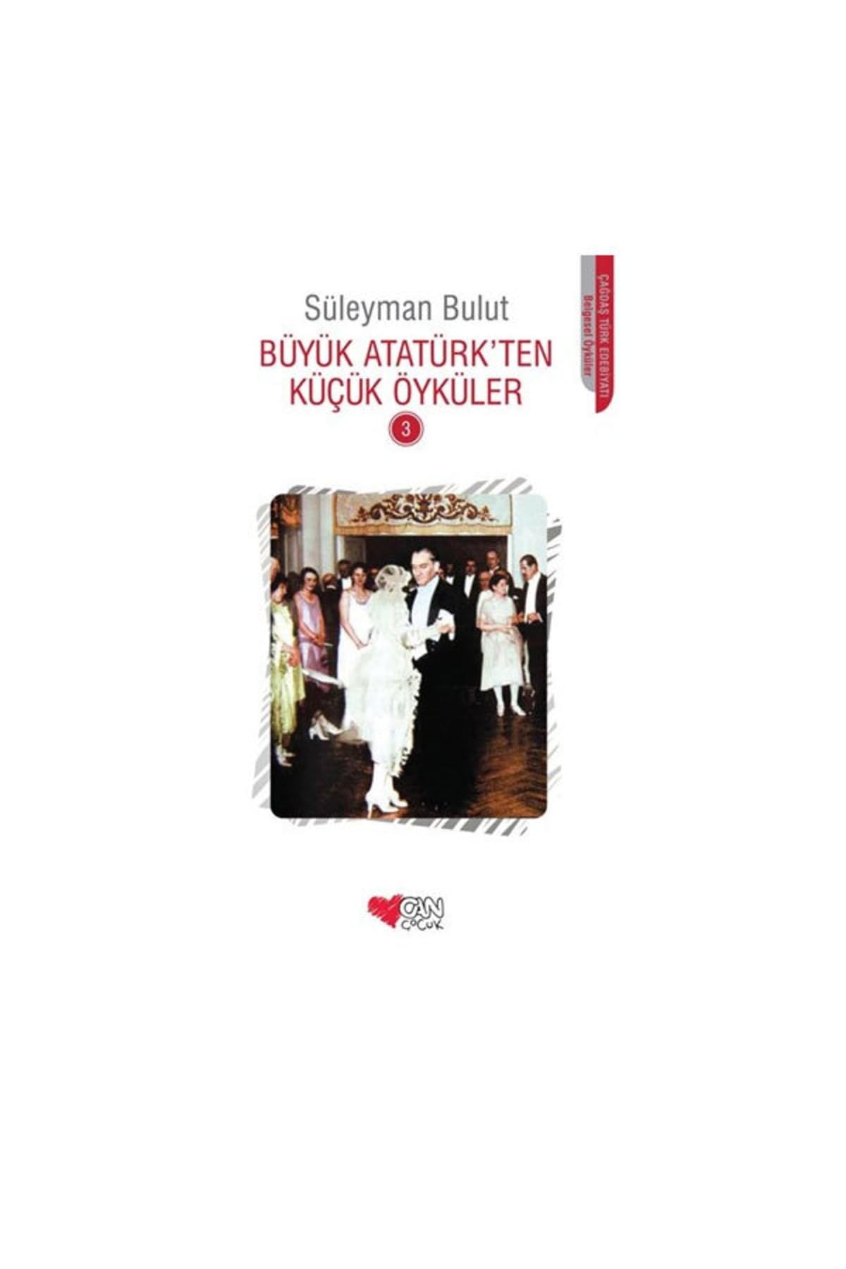 Büyük Atatürkten Kücük Öyküler 3 book