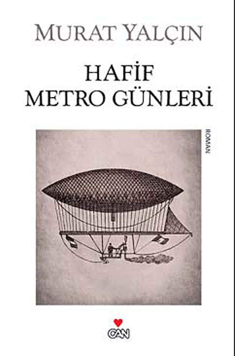 Hafif Metro Günleri Historical Fiction