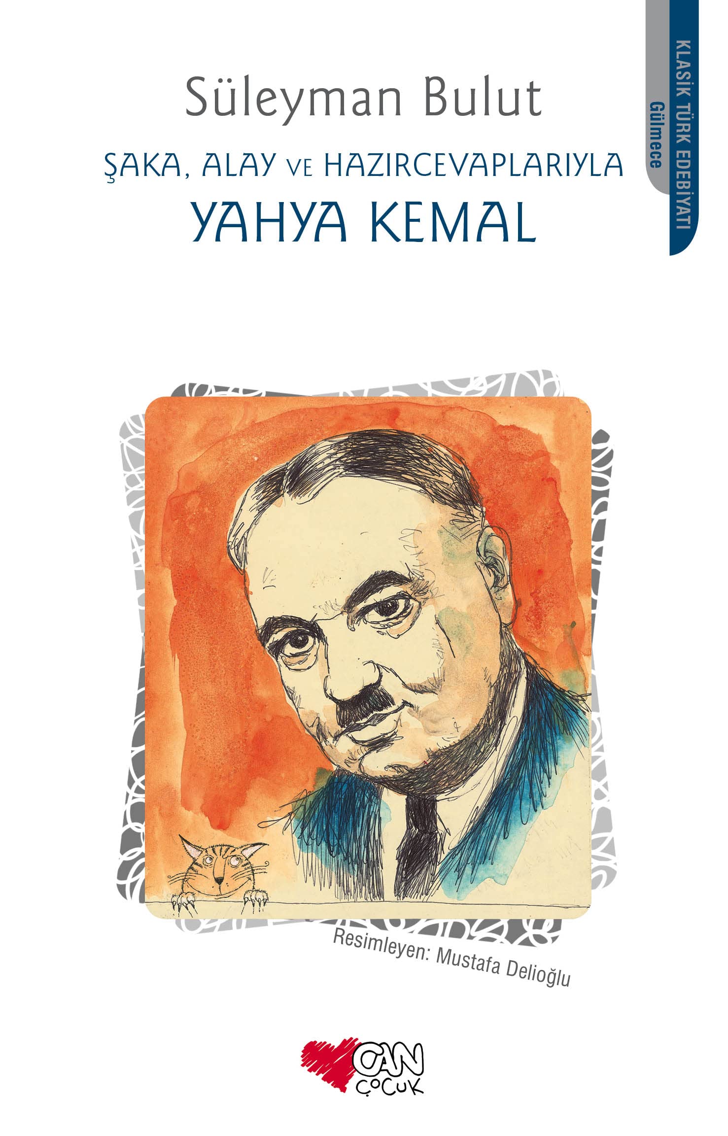 ŞAKA ALAY VE HAZIRCEVAPLARIYLA YAHYA KEMAL Humour & Satire